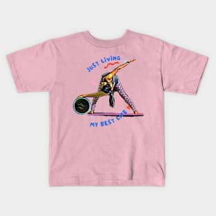 Just Living My Best Life (yoga twist) Kids T-Shirt